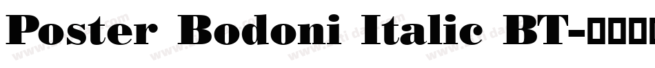 Poster Bodoni Italic BT字体转换
